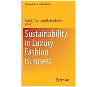 Sustainability In Luxury Fashion Business