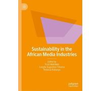 Sustainability in the African Media Industries
