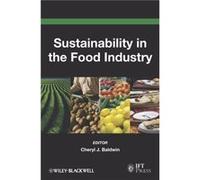 Sustainability in the Food Industry Cheryl J. Baldwin (Auteur)