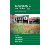 Sustainability In The Global City: Myth And Practice (New Directions In Sustainability And Society) (Paperback) Cindy Isenhour, Gary Mcdonogh, Melissa Checker (Auteur)