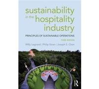 Sustainability in the Hospitality Industry by Chen & Joseph S. Indiana University & USA Philip Sloan, Willy Legrand, Joseph S Chen (Auteur)