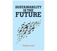 Sustainability Is The Future