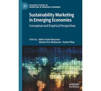 Sustainability Marketing in Emerging Economies: Conceptual and Empirical Perspectives