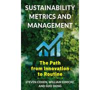 Sustainability Metrics and Management The Path from Innovation to Routine - Steven Cohen - Columbia University Press - ebook (ePub) - Livre