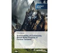 Sustainability Of Community Based Water Projects In Central Tanzania