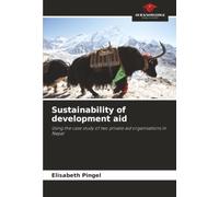 Sustainability of development aid: Using the case study of two private aid organisations in Nepal