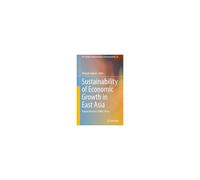 Sustainability Of Economic Growth In East Asia