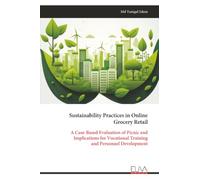 Sustainability Practices in Online Grocery Retail: A Case-Based Evaluation of Picnic and Implications for Vocational Training and Personnel Development