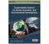 Sustainability Science For Social, Economic, And Environmental Development