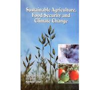 Sustainable Agriculture Food Security And Climate Change