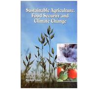 Sustainable Agriculture Food Security And Climate Change