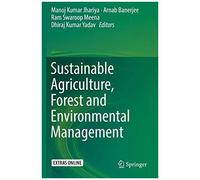 Sustainable Agriculture, Forest And Environmental Management