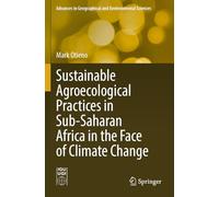 Sustainable Agroecological Practices in Sub-Saharan Africa in the Face of Climate Change