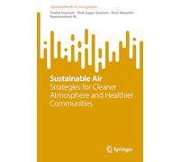 Sustainable Air: Strategies for Cleaner Atmosphere and Healthier Communities