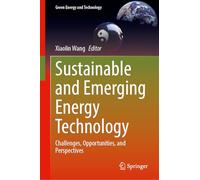 Sustainable and Emerging Energy Technology: Challenges, Opportunities and Perspectives