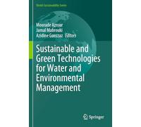 Sustainable and Green Technologies for Water and Environmental Management