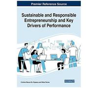 Sustainable And Responsible Entrepreneurship And Key Drivers Of Performance