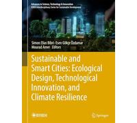 Sustainable and Smart Cities: A Collection of Selected Papers from the Proceedings of Future Smart Cities (Fsc-2024)- Morocco and Urban Regeneration and Sustainability (Urs-2024)- Italy