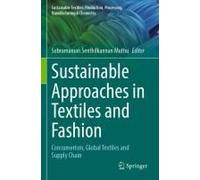 Sustainable Approaches In Textiles And Fashion