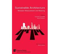 Sustainable Architecture - Between Measurement and Meaning