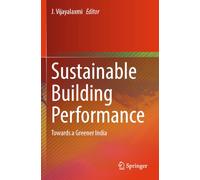 Sustainable Building Performance: Towards a Greener India