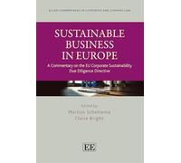 Sustainable Business in Europe: A Commentary on the EU Corporate Sustainability Due Diligence Directive