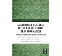 Sustainable Business in the Era of Digital Transformation: Strategic and Entrepreneurial Perspectives