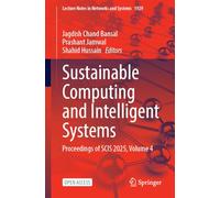 Sustainable Computing and Intelligent Systems: Proceedings of SCIS 2025, Volume 4