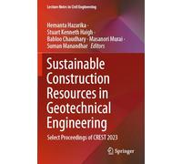 Sustainable Construction Resources in Geotechnical Engineering: Select Proceedings of Crest 2023
