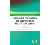Sustainable Consumption and Everyday Food Practices in Europe
