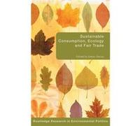 Sustainable Consumption Ecology and Fair Trade by Edwin Zacca Edwin Zaccai (Auteur)
