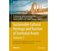 Sustainable Cultural Heritage and Tourism of Territorial Assets (- Vol. 3): Interdisciplinary Approaches in Cultural Landscape Management in the Built Environment