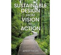 Sustainable Design From Vision To Action