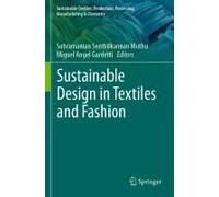 Sustainable Design In Textiles And Fashion