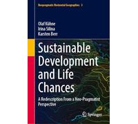 Sustainable Development and Life Chances: A Redescription From a Neo-Pragmatist Perspective