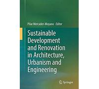 Sustainable Development And Renovation In Architecture, Urbanism And Engineering