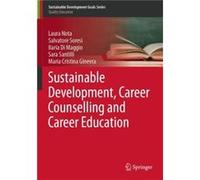 Sustainable Development Career Counselling and Career Education - Maria Cristina Ginevra - Springer Nature Switzerland AG - Livre en Anglais - Paperback Maria Cristina GinevraMaria Cristina Ginevra (A