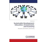Sustainable Development: Education, Environment, and Economy