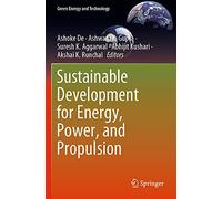 Sustainable Development For Energy, Power, And Propulsion