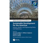 Sustainable Development for the Americas: Science, Health, and Engineering Policy and Diplomacy