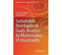 Sustainable Development Goals: Analysis By Mathematics Of Uncertainty