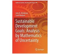 Sustainable Development Goals: Analysis By Mathematics Of Uncertainty