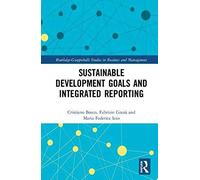 Sustainable Development Goals And Integrated Reporting (Routledge-Giappichelli Studies In Business And Management)