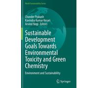 Sustainable Development Goals Towards Environmental Toxicity And Green Chemistry