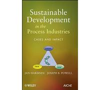 Sustainable Development In The Process Industries