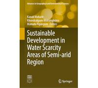 Sustainable Development in Water Scarcity Areas of Semi-arid Region