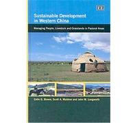 Sustainable Development in Western China Colin Brown, John W. Longworth, Scott A. Waldron (Auteur)