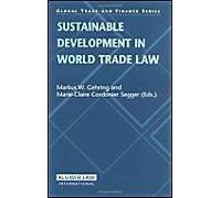 Sustainable Development In World Trade Law