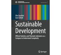 Sustainable Development: Official Statistics and Thematic Indicators as a Compass to Understand Complexity