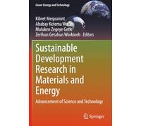 Sustainable Development Research in Materials and Energy: Advancement of Science and Technology